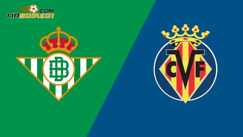 soi kèo Real Betis vs Villarreal